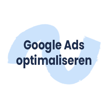Google advertenties optimaliseren