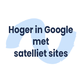 Hoger in Google met satelliet sites