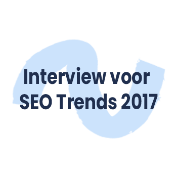Interview SEO trends 2017