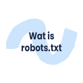 Wat is robots.txt